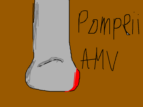 Pompeii AMV