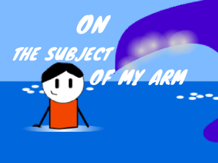On The Subject of My Arm