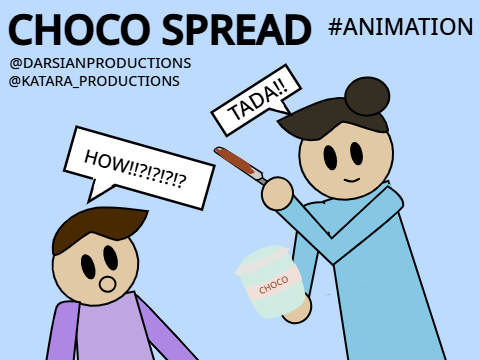 Choco Spread | S:1 E:3 | #DarsianProductions #Animations #All #Art 