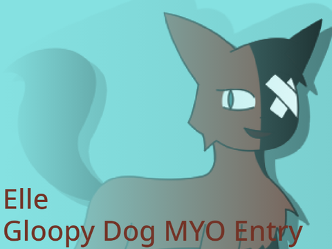 Elle || Gloopy Dog MYO Entry