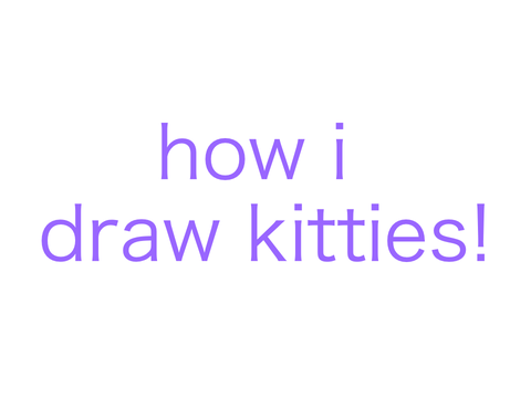 how i draw kitties - rq from @gatia11
