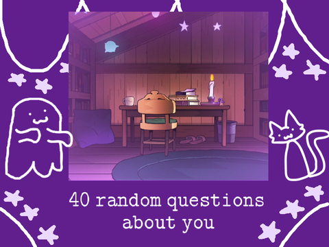 ✨ 40 random questions about you✨ answer ✨
