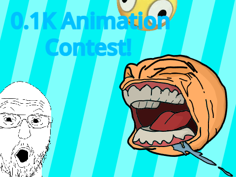 0.1K Animation Contest!!! (OPEN!)