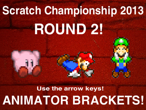 Scratch Championship 2013 (Round 2) - OVER!!