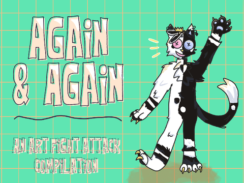 Again and again art fight 2024 compilation