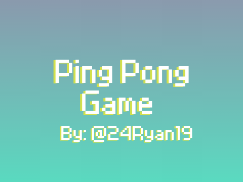 Ping Pong  UPDATED 0.1