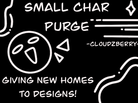 || small char purge ||