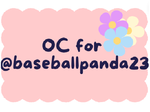 OC for @baseballpanda23
