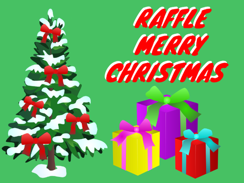 RAFFLE MERRY CHRISTMAS (CLOSED)