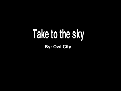 Take to the sky
