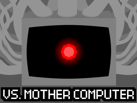 vs mother computer (bossfight)