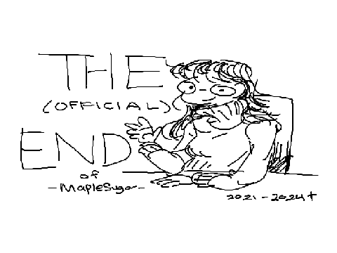 The End (For good)