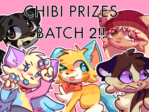 Chibi Prizes Batch 2!!