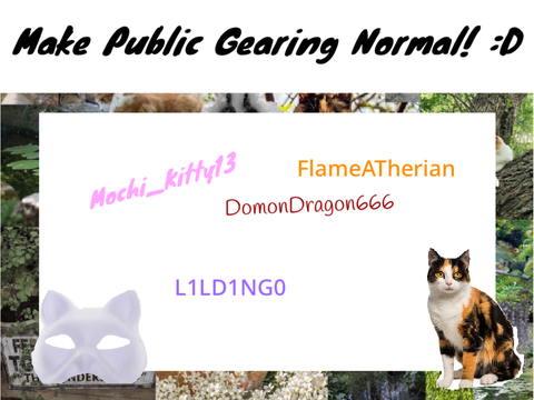 Make Public Gearing Normal! Remix and sign! remix remix remix remix