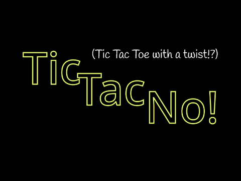 Tic Tac No!