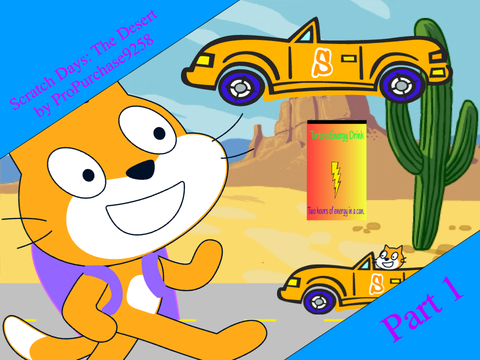 Scratch Days: The Desert (Pt. 1)