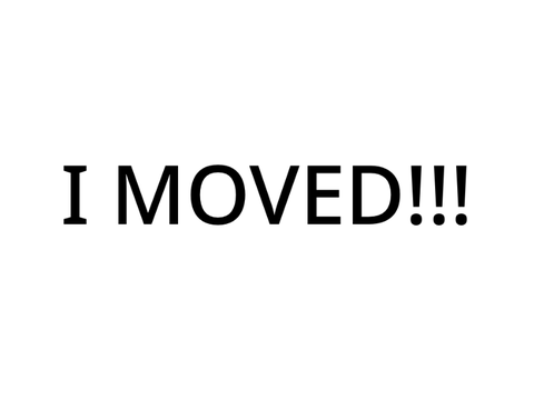 MOVING ANNOUNCEMENT!