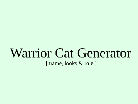 Warrior Cat Generator ( Name, Looks & Role )