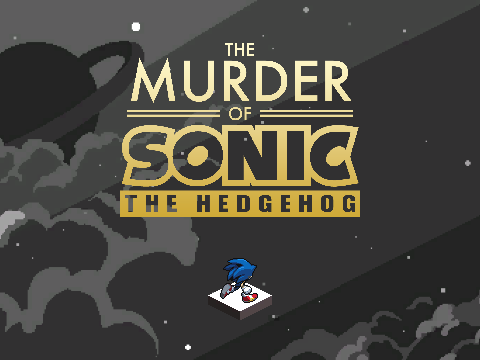 Minigame - The Murder of Sonic The Hedgehog