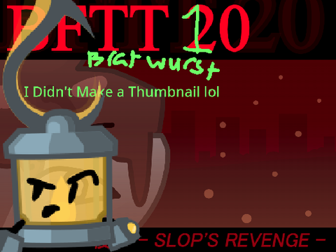 BFTT Bratwurst-10: Let's Paint The Town Red... Again.
