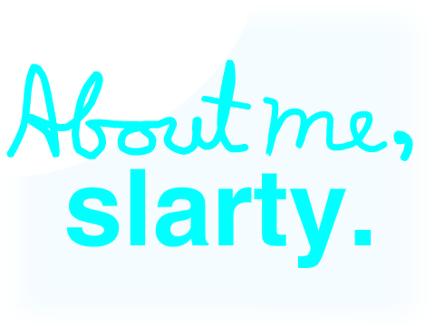 Intro to slarty