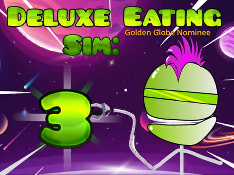 Deluxe Eating Sim 3: Interstellar Groove