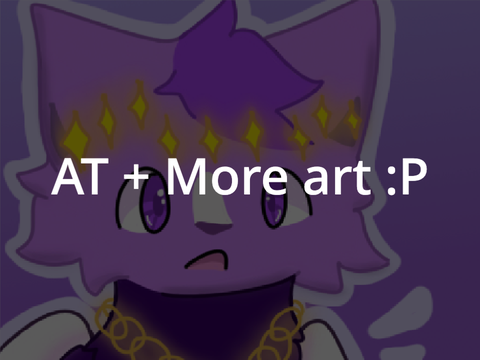 AT + More Art