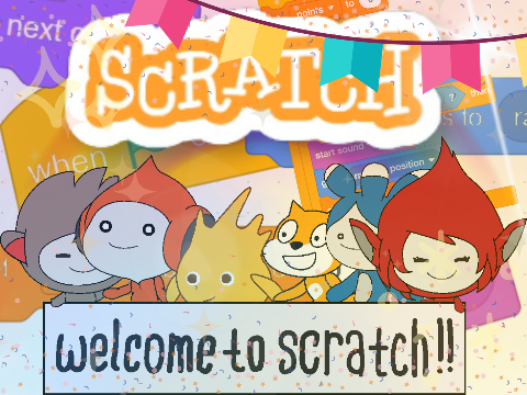 welcome to scratch! (feat. a bunch of info)