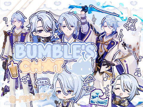 ☂ bumble's chat ꒱꒱ ty @-MXL0DY-