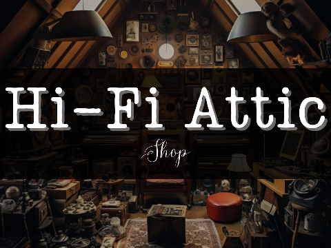 shop ☏ hi-fi attic