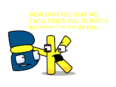 HOW DARE YOU SLAP ME