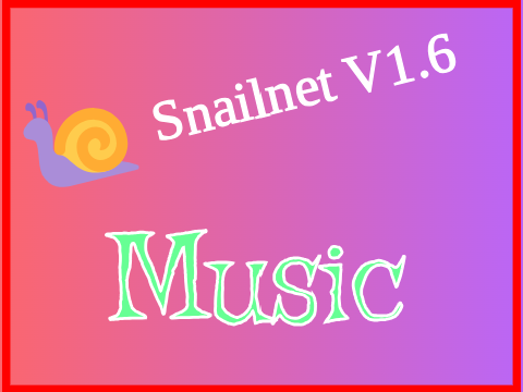 SnailNet Music