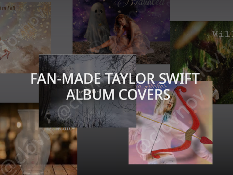 ~ Fan Made TS Album Covers (+ Songs) ~