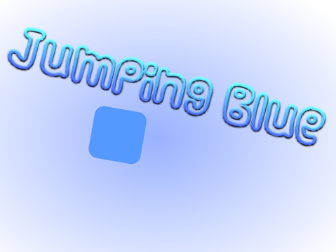 Jumping Blue {Easy Platformer}