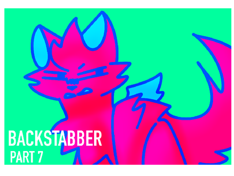BACKSTABBER! | 7