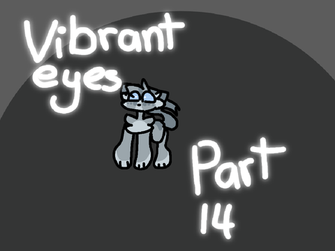 ☆ VIBRANT EYES ☆ part 14