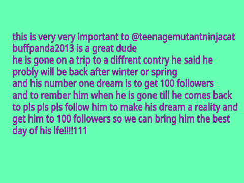 Please follow him!