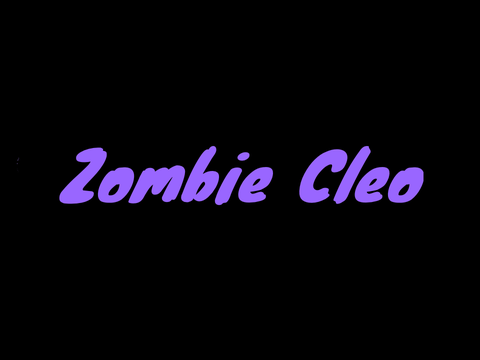 Part 12 - Zombie Cleo - [ This is life ]