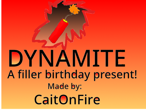 Dynamite : Lyrics taken seriously :D