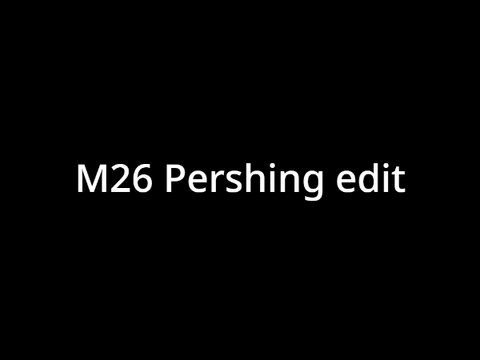 M26 Pershing edit 