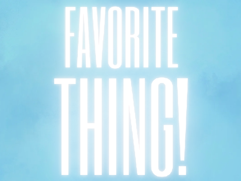 FavoriteThing!