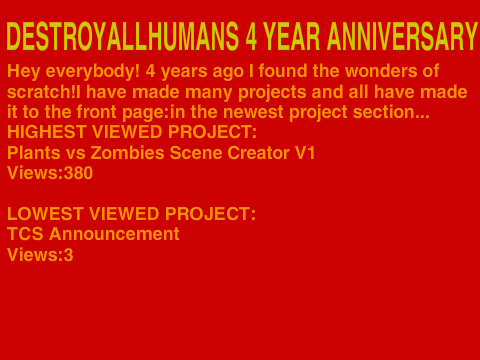Destroyallhumans 4 Year Anniversary!