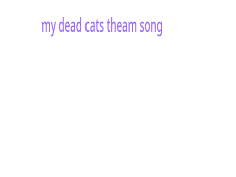  Beliver cat version remix{ rip zever }