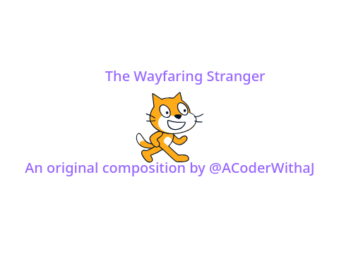 The Wayfaring Stranger - An Original Composition.