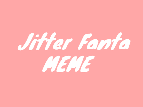 Jitter Fanta meme