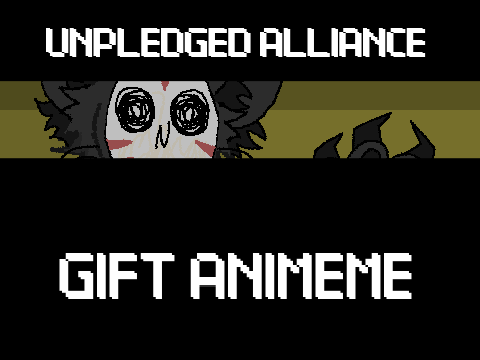[ OLD RESHARE ]  [ UNPLEDGED ALLIANCE ] [ GIFT ]
