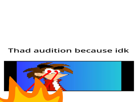 Thad voice :P