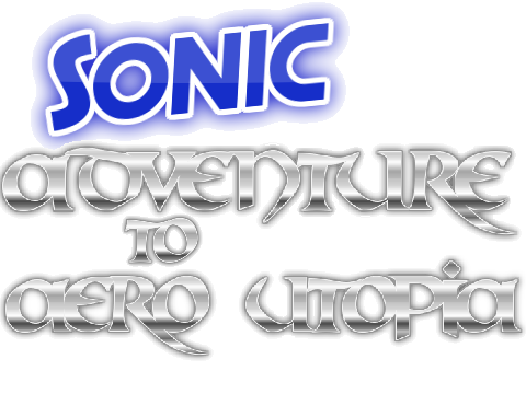 sonic adventure to aero utopia title (read notes)