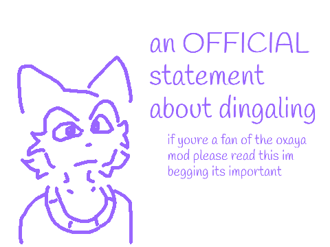 an official statement about dingaling / oxaya