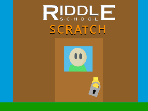 Riddle School - Scratch